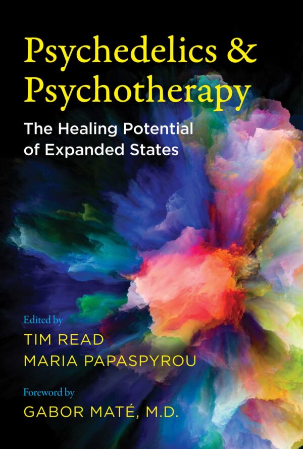 Psychedelics and Psychotherapy - The Healing Potential of Expanded States - buch